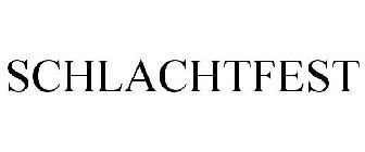 SCHLACHTFEST