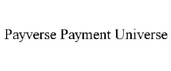 PAYVERSE PAYMENT UNIVERSE