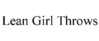 LEAN GIRL THROWS