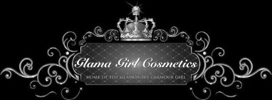 GLAMA GIRL COSMETICS HOME OF THE GLAMOROUS GLAMOUR GIRL