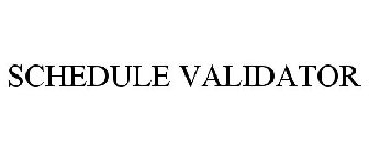 SCHEDULE VALIDATOR