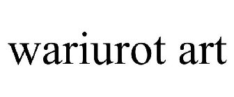WARIUROT ART