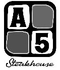 A5 STEAKHOUSE