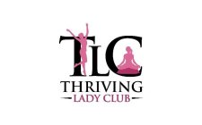 TLC THRIVING LADY CLUB