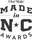 OUR STATE MADE IN NC AWARDS