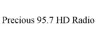 PRECIOUS 95.7 HD RADIO