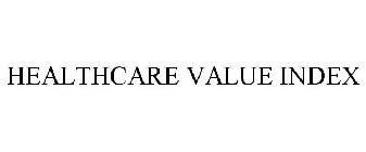 HEALTHCARE VALUE INDEX