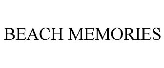 BEACH MEMORIES