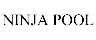 NINJA POOL