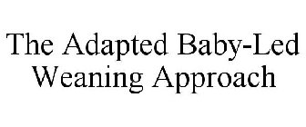 ADAPTED BABY-LED WEANING APPROACH