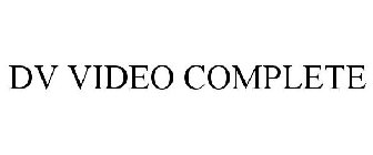 DV VIDEO COMPLETE