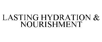 LASTING HYDRATION & NOURISHMENT