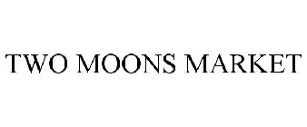 TWO MOONS MARKET