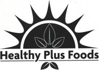 HEALTHY PLUS FOODS