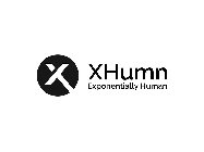 X XHUMN EXPONENTIALLY HUMAN