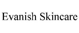 EVANISH SKINCARE