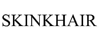 SKINKHAIR