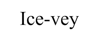ICE-VEY