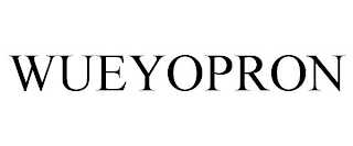 WUEYOPRON