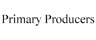 PRIMARY PRODUCERS