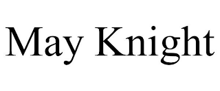 MAY KNIGHT