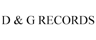 D & G RECORDS