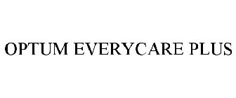 OPTUM EVERYCARE PLUS