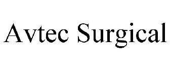 AVTEC SURGICAL