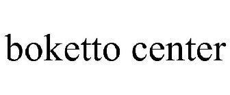 BOKETTO CENTER