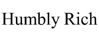 HUMBLY RICH