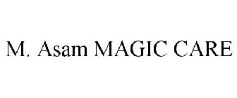 M. ASAM MAGIC CARE