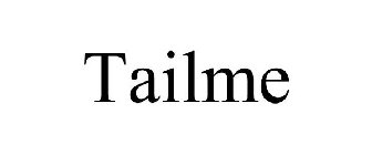 TAILME