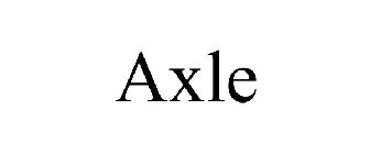 AXLE