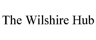 THE WILSHIRE HUB