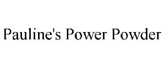 PAULINE'S POWER POWDER