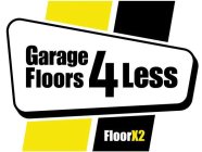 GARAGE FLOORS 4 LESS FLOORX2