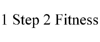 1 STEP 2 FITNESS