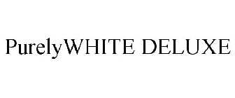 PURELYWHITE DELUXE