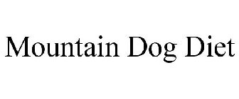 MOUNTAIN DOG DIET