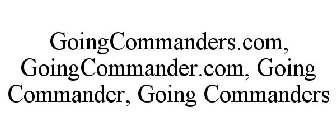 GOINGCOMMANDERS.COM, GOINGCOMMANDER.COM,GOING COMMANDER, GOING COMMANDERS