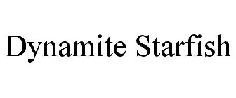 DYNAMITE STARFISH