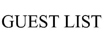 GUEST LIST
