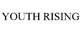 YOUTH RISING