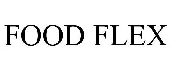 FOOD FLEX