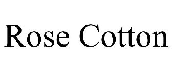 ROSE COTTON