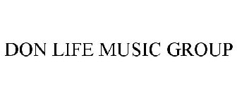 DON LIFE MUSIC GROUP