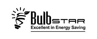 BULBSTAR EXCELLENT IN ENERGY SAVING
