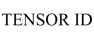 TENSOR ID