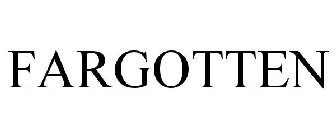 FARGOTTEN