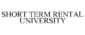 SHORT TERM RENTAL UNIVERSITY